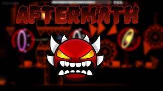 TRILOGY COMPLETE! "Aftermath" 100% (Extreme Demon) by Exenity & more!