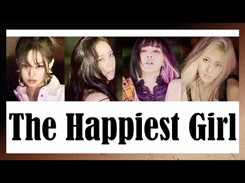 [THAISUB/แปล] BLACKPINK - The Happiest Girl #เล่นสีซับ