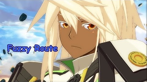 GGxrd -R- Ramlethal valentine : Fuzzy route