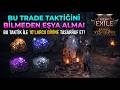 Bu Yeni Trade Taktiğini Bilmeden Eşya Alma! - Path Of Exile 2 - Return Of The Ancients