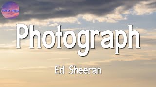 ♫♫ Ed Sheeran - Photograph (Lyrics)