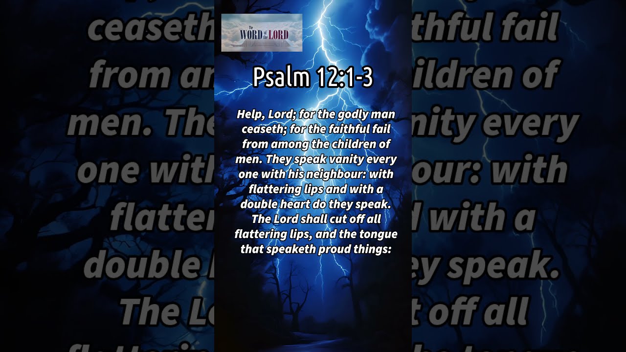 Daily Bible Verse Psalm 12 1 3 Wordsofjesuseachday Bibleverse Wordfortoday Todaysbibleverse