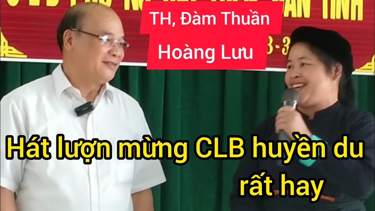 hát lượn mừng CLB huyền du rất hay #luonthen#taynung#quetoi