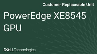 Dell Poweredge Xe8545 Removeinstall Gpu Shroud
