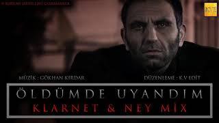 Kurtlar Vadisi - Öldümde Uyandım Klarnet & Ney Mix