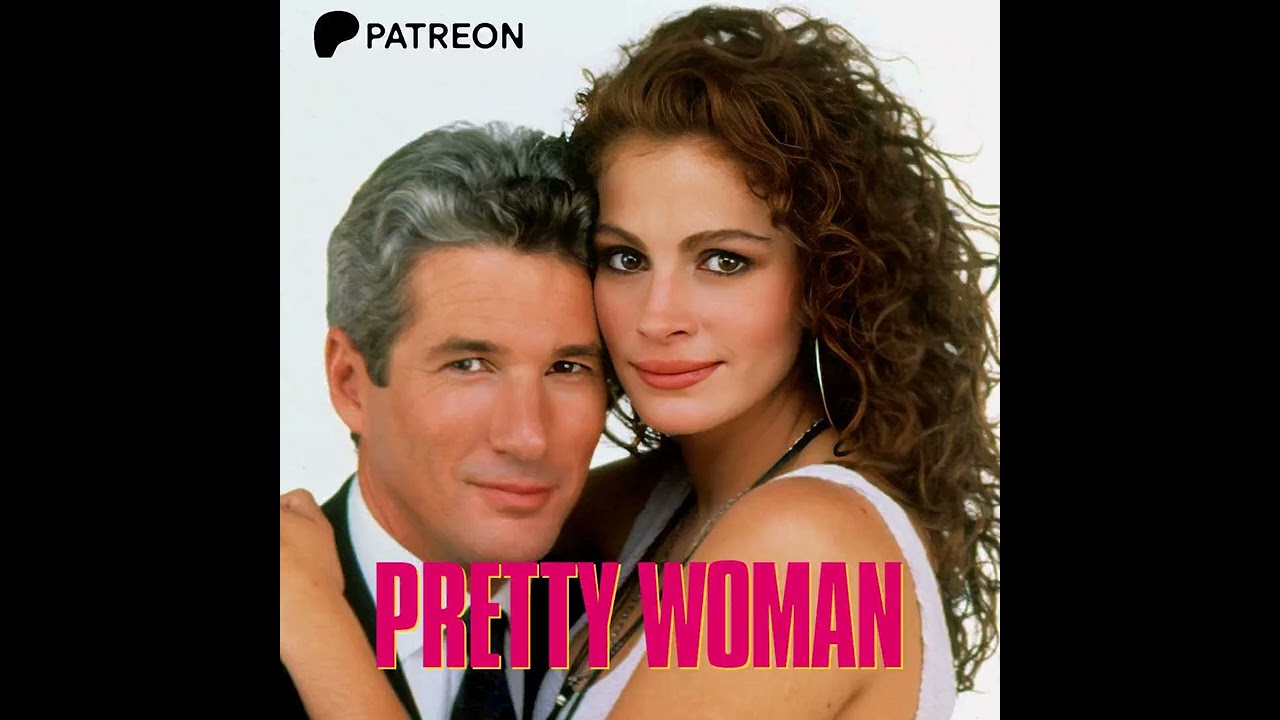 Pretty Woman (1990) Patreon Teaser!