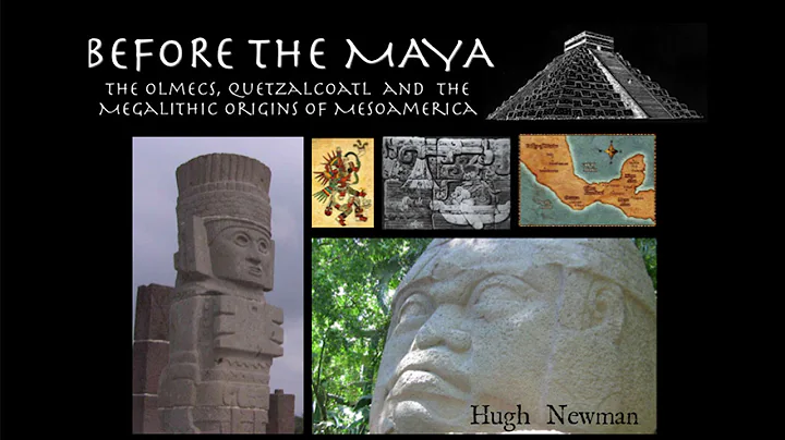 BEFORE THE MAYA: Olmecs, Quetzalcoatl and Megalith...