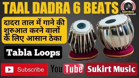 Tabla loops taal dadra for beginners.