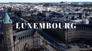 Luxembourg City (Luxembourg) | DJI Mavic Drone [4K]