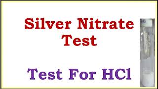 Silver Nitrate Test For Hcl