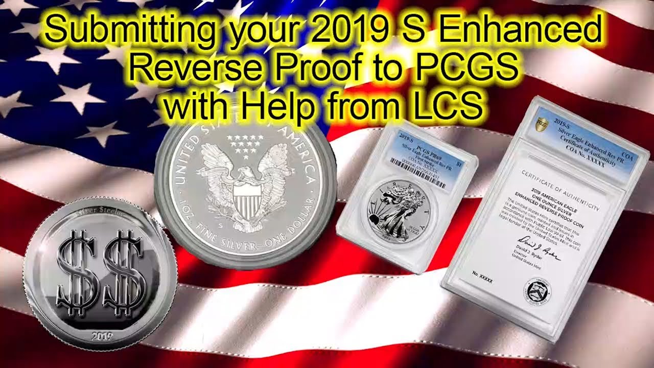 2019 S Enhanced Reverse Proof ASE Submission to PCGS w/LCS HELP! - YouTube
