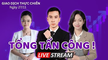 Khớp Lệnh Thực Chiến 27/11 : Tiếp Tục Hưng Phấn, Tấn Công Kháng Cự 1685 !