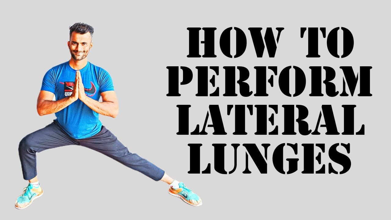 how to perform a lateral lunge, lateral lunges correct form and ...