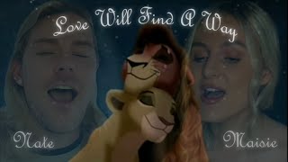 Love Will Find A Way - Disneys Lion King 2 Cover Collaboration With Maisies Musical Duets
