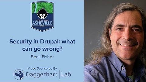 Security in Drupal: what can go wrong?