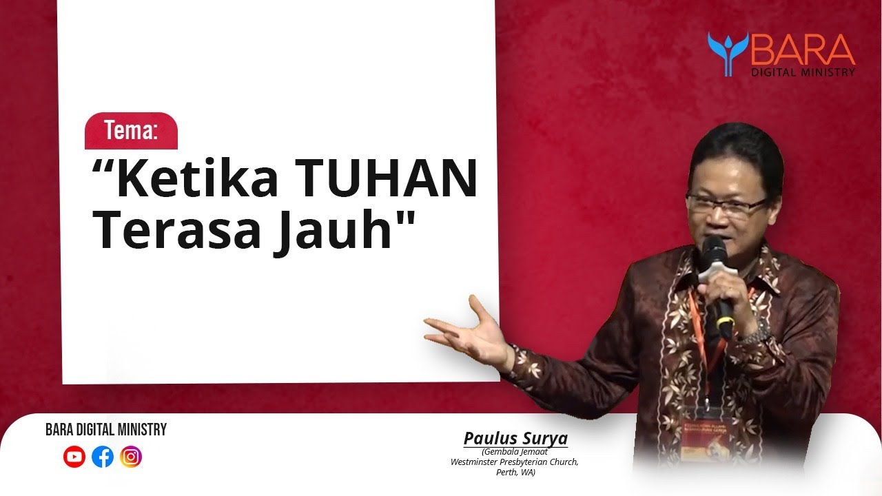 Ketika TUHAN Terasa Jauh | Pdt. Paulus Surya - YouTube