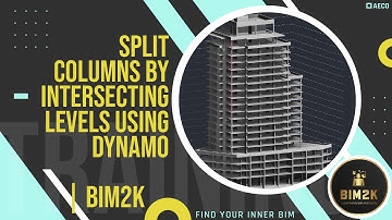 Revolutionize Your Revit Workflow: Split Columns with Intersecting Levels Using Dynamo | 4K Tutorial