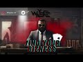 Waysee  mind your bizness prod by beastbox 2024