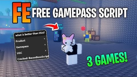 [ FE ] Universal Free Gamepass Script - 3 Games Working | Roblox Script