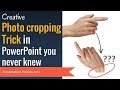 Creative Photo Cropping Technique in PowerPoint That You Didn't Know