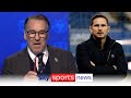 “He looked after the club, the club didn’t look after him” - Paul Merson on Frank Lampard’s sacking