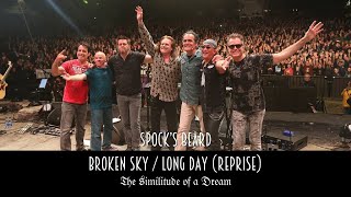 Spock&#39;s Beard - Broken Sky / Long Day (featuring Neal Morse) LIVE