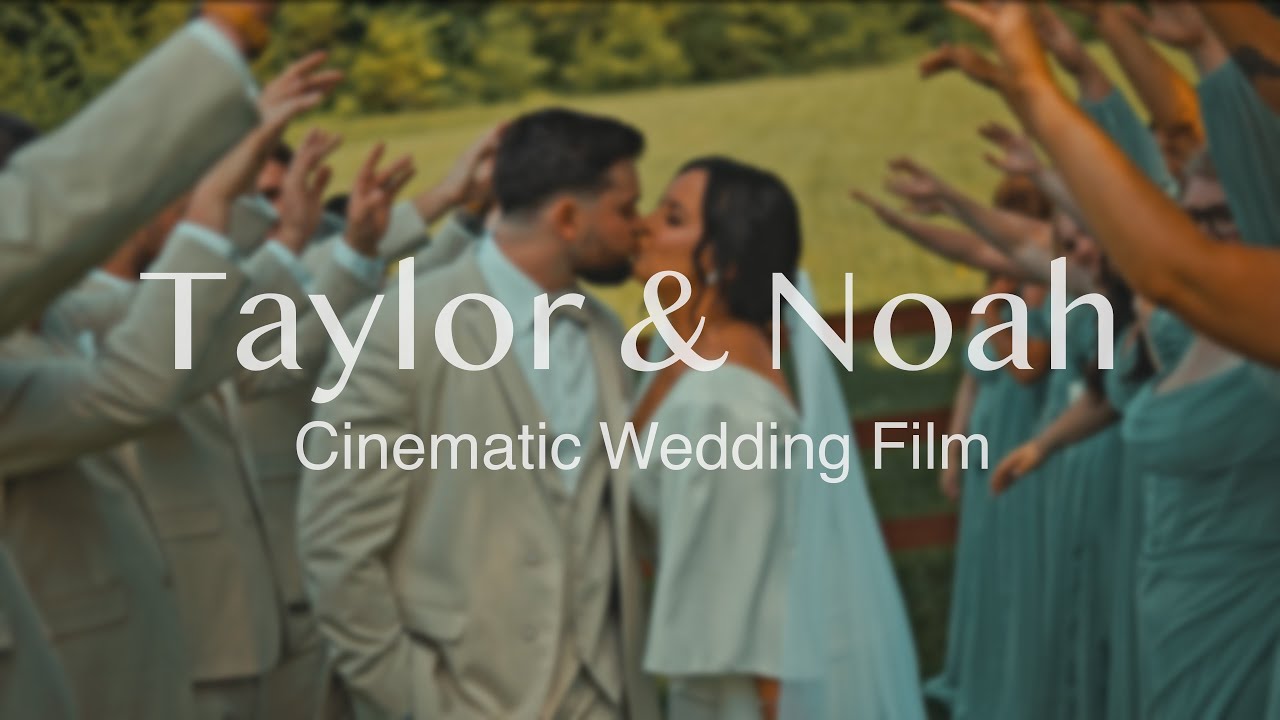 My First Wedding Video! | Taylor and Noah's Wedding Video | Cinematic Wedding Film