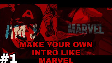 MAKE YOUR OWN INTRO LIKE MARVEL IN MOBILE|TECH TUTORIALS #1|AM J