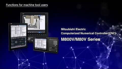 Function Introduction of CNC M800V/M80V Series ～for machine tool users～