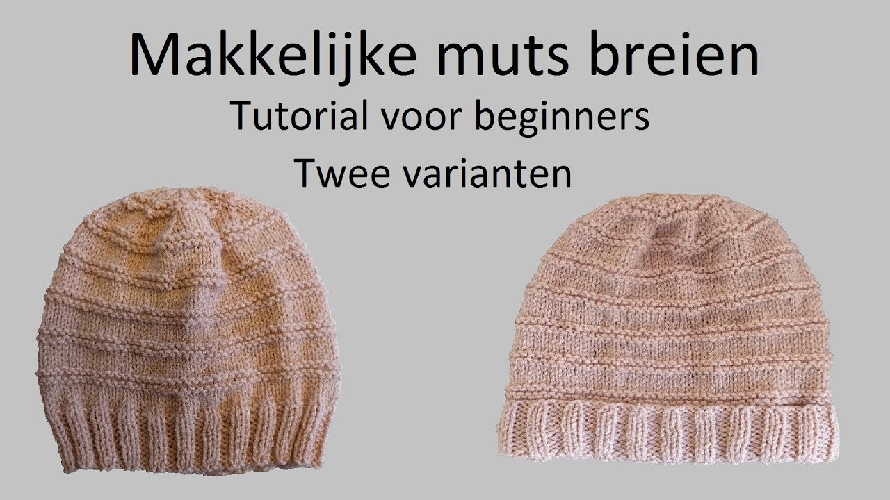 Verrast zijn Kan worden berekend nieuws Muts met ribbels breien, tutorial - YouTube