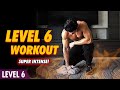 Killer bodyweight workout vol2 level 6