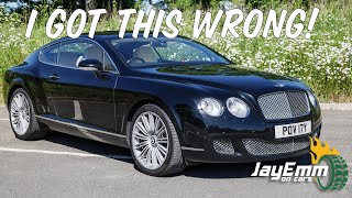 Sorry Bentley  I Hated The First Continental GT, But I Was Wrong All Along