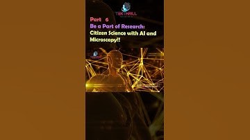 Be a Part of Research: Citizen Science with AI and Microscopy! Part 6 #ai #viral