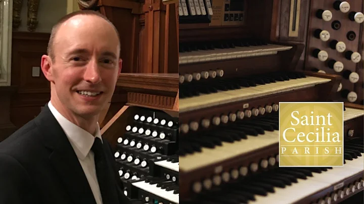 Jeremy Bruns - Saint Cecilia Organ Recital Series ...
