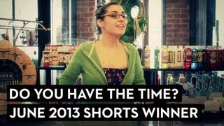 Do You Have the Time? - Second City Shorts Winner 6/13
