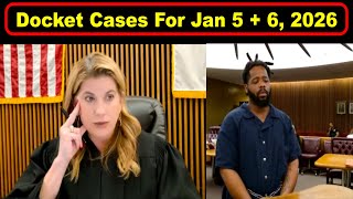 Judge West Docket Cases For January 5th and 6th 2026- Vikky's Court Watch