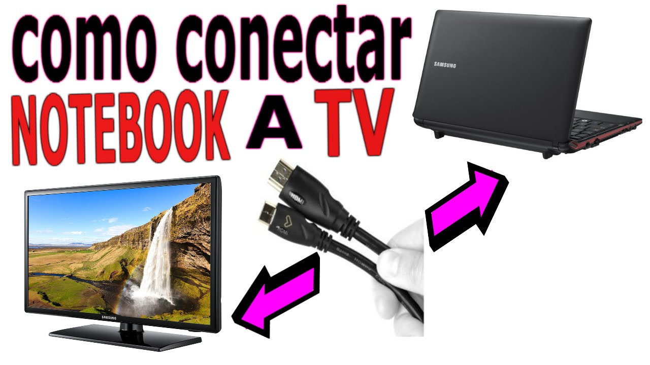 Como conectar notebook a tv hdmi windows - YouTube