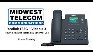 Yealink T33G - Phone Video #3 - How to Answer Internal & External Call screenshot 5