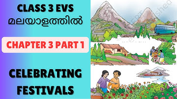 CHAPTER 3 - CELEBRATING FESTIVALS PART 1: CBSE/KV CLASS 3 EVS (NCERT TEXTBOOK)