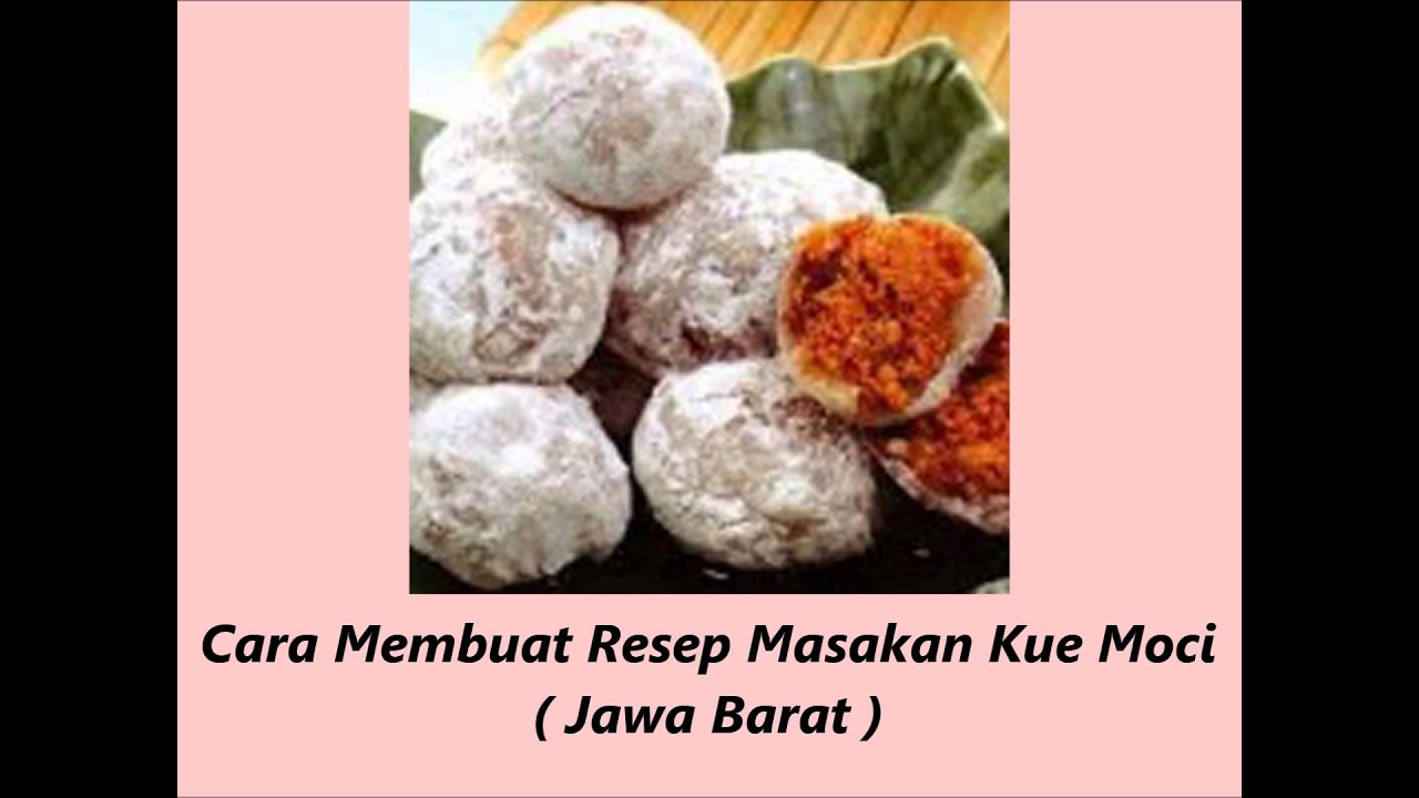 Resep Masakan Kue Moci (Jawa Barat) 