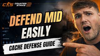 How to Defend Mid on Cache in CS2 (Defense Guide 2026)