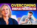 Overcoming Workplace Procrastination | Kristen Wright