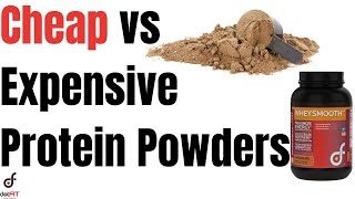 Cheap vs Expensive Protein Powder