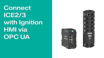 Connect ICE2/3 with Ignition HMI via OPC UA | Pepperl+Fuchs