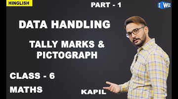 Data Handling Class 6 | Maths | Tally Marks and Pictograph | Kapil Gargi