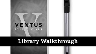 Ventus Series Tin Whistle - Library Walkthrough and Overview