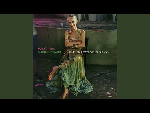 Putar A Mangueira É Lá No Céu - Maria Bethânia
