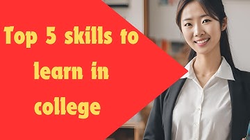#topskills#skilllearning  Top 5 Skills to Learn in College #Shorts