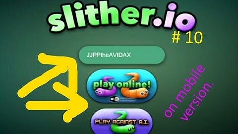 Slither.io Mobile Version with freaky bots and world updates - Slither.io (Part #10)