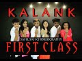 First class  kalank  dance  sahil sah choreography  varun dhawan l best dance of 2019